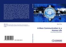 Capa do livro de A Mass Communication in a Human Life 