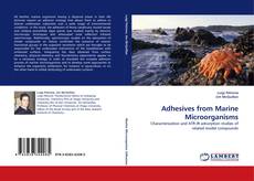 Adhesives from Marine Microorganisms kitap kapağı