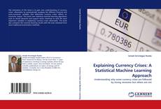 Explaining Currency Crises: A Statistical Machine Learning Approach kitap kapağı
