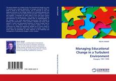 Managing Educational Change in a Turbulent Environment的封面