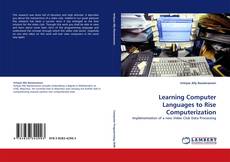 Portada del libro de Learning Computer Languages to Rise Computerization