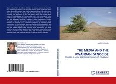 Borítókép a  THE MEDIA AND THE RWANDAN GENOCIDE - hoz