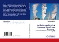 Обложка Environmental Quality, Economic Growth, and Democracy