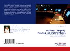 Copertina di Extranets: Designing, Planning and Implementation