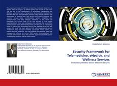 Portada del libro de Security Framework for Telemedicine, eHealth, and Wellness Services