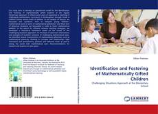 Identification and Fostering of Mathematically Gifted Children kitap kapağı