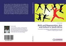 Birth and Regeneration: Arts and Culture in South Africa kitap kapağı