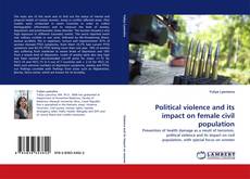 Capa do livro de Political violence and its impact on female civil population 