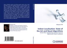 Indoor Localisation: State of the Art and Novel Algorithms的封面