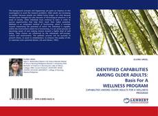 Portada del libro de IDENTIFIED CAPABILITIES AMONG OLDER ADULTS: Basis For A WELLNESS PROGRAM