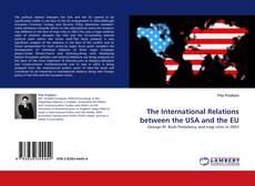 Bookcover of The International Relations between the USA and the EU
