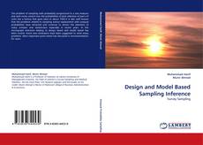 Copertina di Design and Model Based Sampling Inference