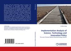 Bookcover of Implementation Analysis of Science, Technology and Innovation Policy