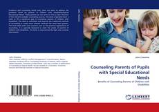Portada del libro de Counseling Parents of Pupils with Special Educational Needs
