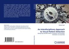 Portada del libro de An Interdisciplinary Approach to Visual Pattern Detection