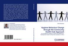 Borítókép a  Hygiene Behaviour Change through the Community Health Club Approach - hoz