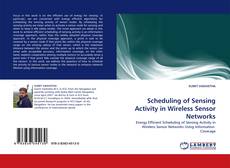 Capa do livro de Scheduling of Sensing Activity in Wireless Sensor Networks 