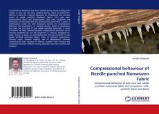 Compressional behaviour of Needle-punched Nonwoven Fabric的封面