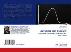 Bookcover of UNIVARIATE AND BIVARIATE GAMMA-TYPE DISTRIBUTIONS