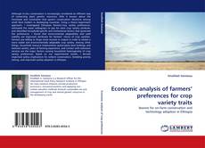 Bookcover of Economic analysis of farmers’ preferences for crop variety traits