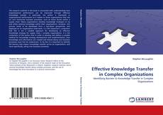 Portada del libro de Effective Knowledge Transfer in Complex Organizations