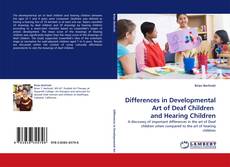 Couverture de Differences in Developmental Art of Deaf Children  and Hearing Children