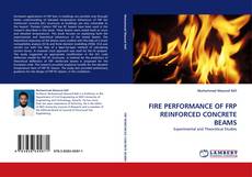 Portada del libro de FIRE PERFORMANCE OF FRP REINFORCED CONCRETE BEAMS