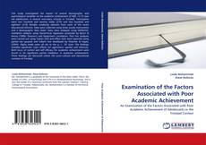 Copertina di Examination of the Factors Associated with Poor Academic Achievement