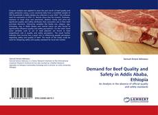 Portada del libro de Demand for Beef Quality and Safety in Addis Ababa, Ethiopia