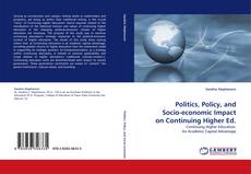 Portada del libro de Politics, Policy, and Socio-economic Impact on Continuing Higher Ed.