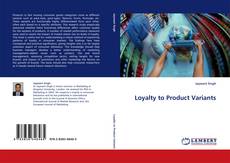 Portada del libro de Loyalty to Product Variants