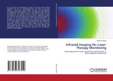 Portada del libro de Infrared Imaging for Laser-Therapy Monitoring