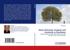 Music listening, Imagery and Creativity in Psychiatry kitap kapağı