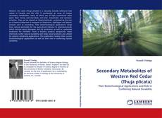 Couverture de Secondary Metabolites of Western Red Cedar (Thuja plicata)