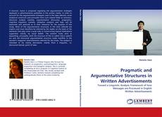 Capa do livro de Pragmatic and Argumentative Structures in Written Advertisements 