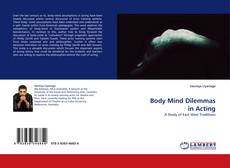 Body Mind Dilemmas in Acting kitap kapağı