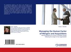 Portada del libro de Managing the Human Factor of Mergers and Acquisitions