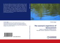 The woman''s experience of bereavement的封面