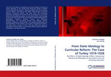 Portada del libro de From State Ideology to Curricular Reform: The Case of Turkey 1919-1938