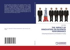 THE IMPACT OF INNOVATION ON BUSINESS PERFORMANCE kitap kapağı