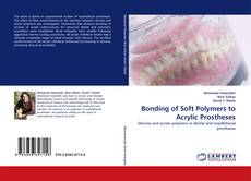 Couverture de Bonding of Soft Polymers to Acrylic Prostheses