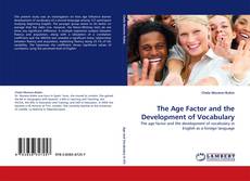 The Age Factor and the Development of Vocabulary kitap kapağı