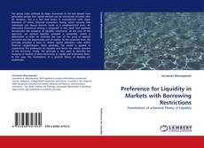 Capa do livro de Preference for Liquidity in Markets with Borrowing Restrictions 