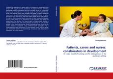 Portada del libro de Patients, carers and nurses: collaborators in development