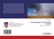 Bookcover of Bio-Pesticides Used As Snail Control