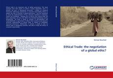 Portada del libro de Ethical Trade: the negotiation of a global ethic?
