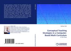 Conceptual Teaching Strategies in a Computer-Based Math Curriculum的封面
