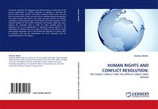 Bookcover of HUMAN RIGHTS AND CONFLICT RESOLUTION: