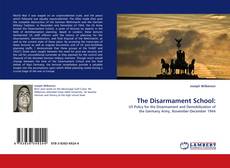 The Disarmament School: kitap kapağı