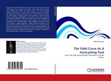 Portada del libro de The Yield Curve As A Forecasting Tool
